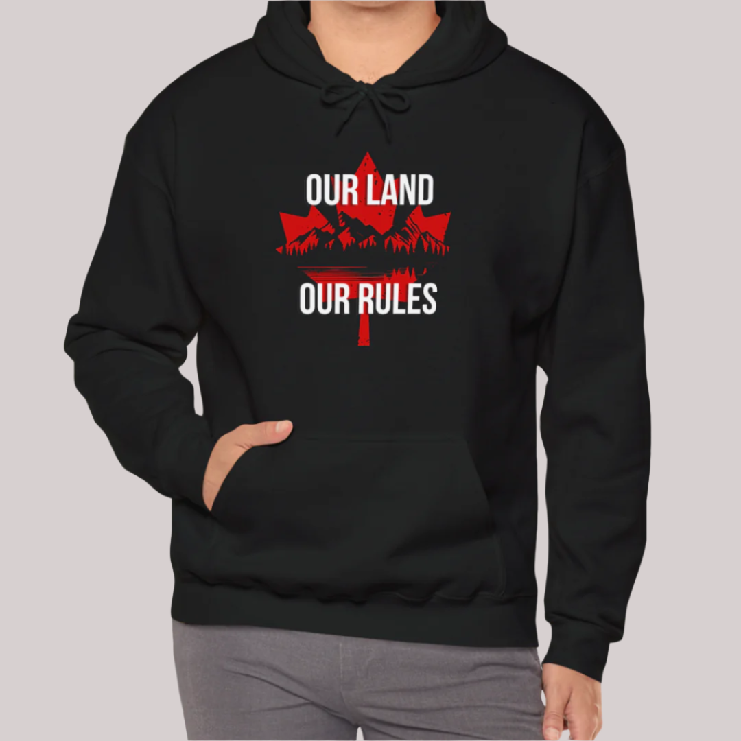 Our Land Our Rules - Unisex Hoodie/Sweatshirt