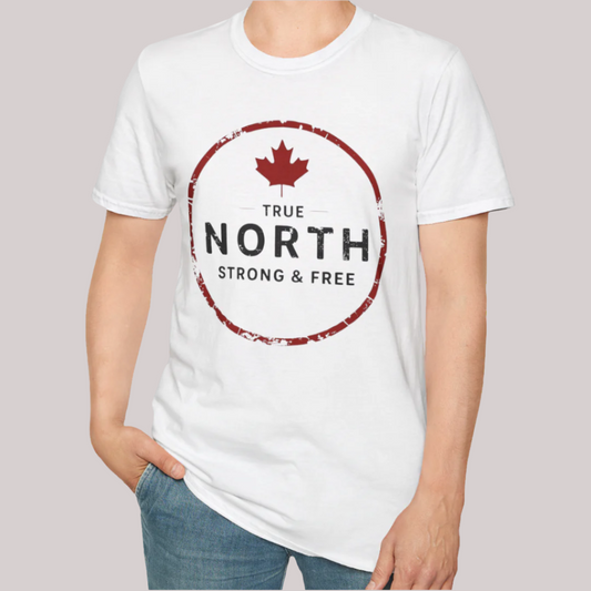 True North Strong & Free - Men's/Women's/Unisex T-Shirt